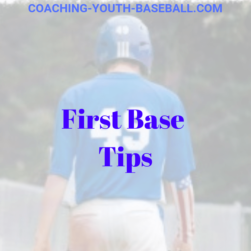 Tips for playing First Base